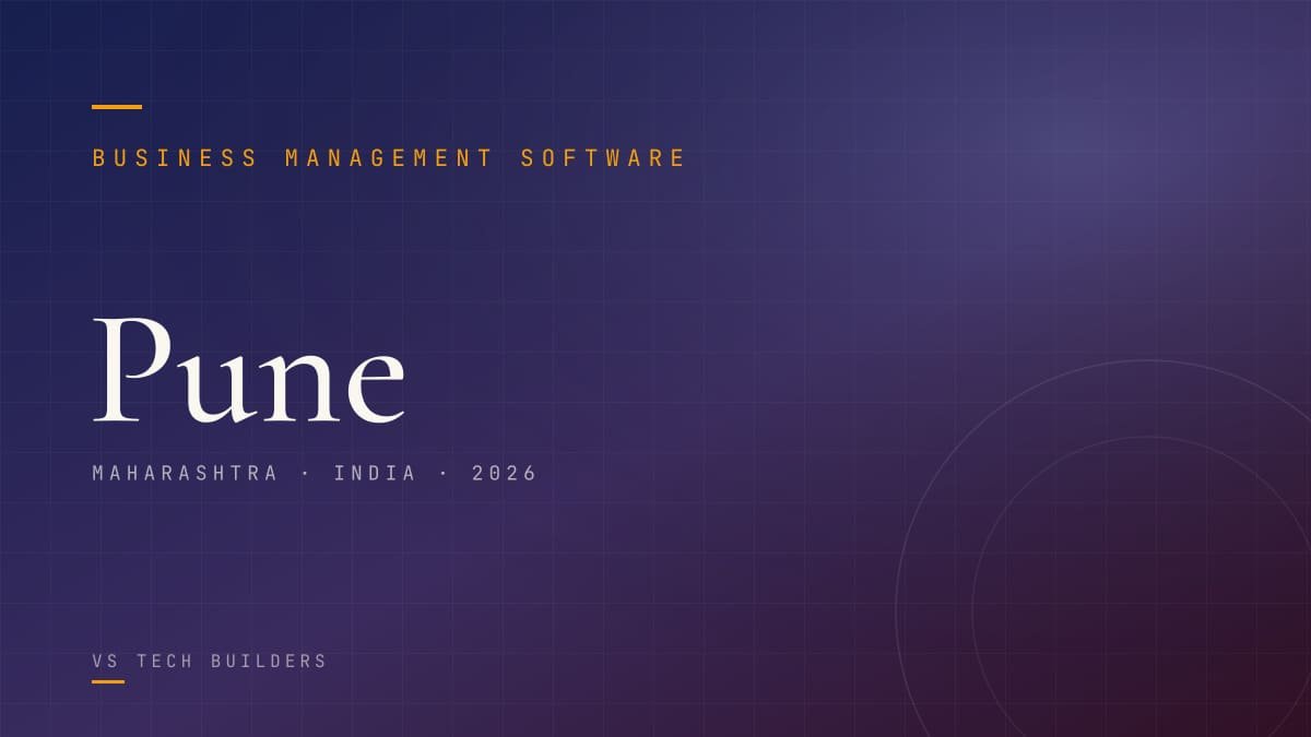 Business Management Software in Pune: Make Your Business Easy to Run (2026 Guide)